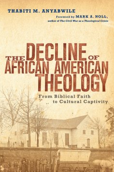 ebook: The Decline of African American Theology