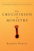 eBook: The Crucifixion of Ministry