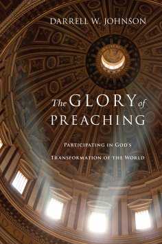 ebook: The Glory of Preaching