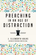 ebook: Preaching in an Age of Distraction
