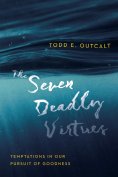 ebook: The Seven Deadly Virtues