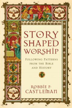 eBook: Story-Shaped Worship