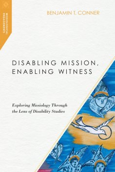 eBook: Disabling Mission, Enabling Witness