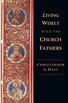 ebook: Living Wisely with the Church Fathers