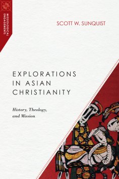 eBook: Explorations in Asian Christianity