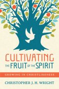 eBook: Cultivating the Fruit of the Spirit