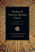 ebook: Reading the Christian Spiritual Classics
