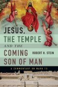 ebook: Jesus, the Temple and the Coming Son of Man