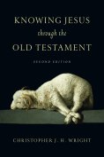 eBook: Knowing Jesus Through the Old Testament