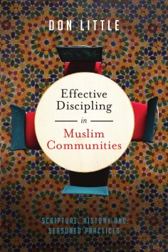 eBook: Effective Discipling in Muslim Communities