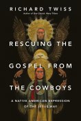 ebook: Rescuing the Gospel from the Cowboys