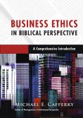 ebook: Business Ethics in Biblical Perspective