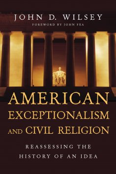ebook: American Exceptionalism and Civil Religion
