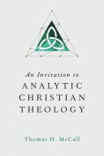 eBook: An Invitation to Analytic Christian Theology