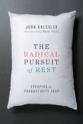 ebook: The Radical Pursuit of Rest