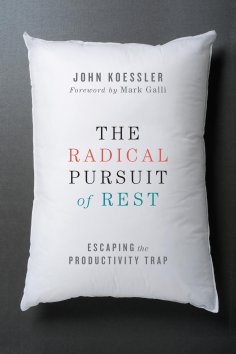 ebook: The Radical Pursuit of Rest