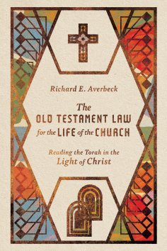 eBook: The Old Testament Law for the Life of the Church