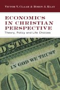 ebook: Economics in Christian Perspective