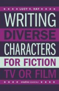 eBook: Writing Diverse Characters For Fiction, TV or Film
