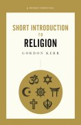 ebook: A Pocket Essential Short Introduction to Religion