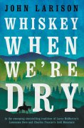 eBook: Whiskey When We're Dry