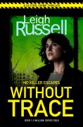 eBook: Without Trace: An utterly gripping detective crime thriller with an unexpected twist (DI Steel: 20)