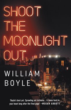 eBook: Shoot the Moonlight Out : Longlisted for the CWA Gold Dagger