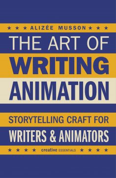 eBook: The Art of Writing Animation