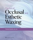 ebook: The Art of Occlusal and Esthetic Waxing