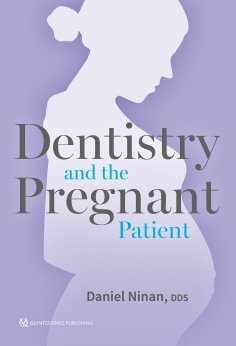 ebook: Dentistry and the Pregnant Patient