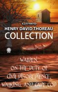 eBook: Henry David Thoreau Collection. Illustrated