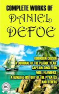 eBook: Complete Works of Daniel Defoe. Illustrated