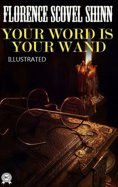 ebook: Your Word is Your Wand. Illustrated