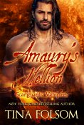 eBook: Amaury's Hellion (Scanguards Vampires #2)