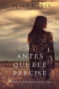 eBook: Antes Que Ele Precise (Um Enigma Mackenzie White—Livro 5)