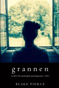 eBook: Grannen (En Chloe Fine Psykologisk Spänningsroman - Bok 1)