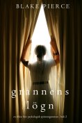 eBook: Grannens Lögn (En Chloe Fine Psykologisk Spänningsroman - Bok 2)