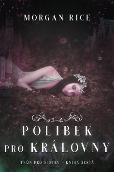 ebook: Polibek pro královny (Trůn pro sestry – Kniha šestá)