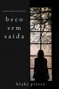 ebook: Beco Sem Saída (Um mistério psicológico de Chloe Fine—Livro 3)