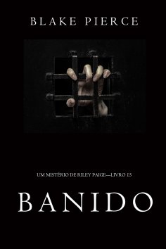 eBook: Banido (Um Mistério de Riley Paige—Livro 15)