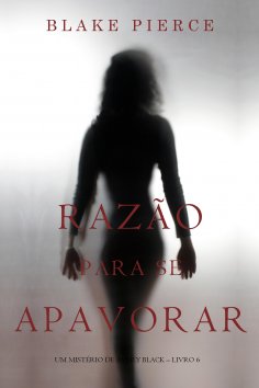 ebook: Razão Para Se Apavorar (Um Mistério De Avery Black – Livro 6)