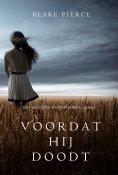 eBook: Voordat hij doodt (Een Mackenzie White-mysterie – Boek 1)