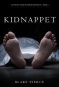 ebook: Kidnappet (En Riley Paige Spændingsroman—Bind 2)