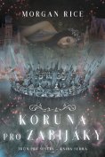 ebook: Koruna pro zabijáky (Trůn pro sestry – Kniha sedmá)