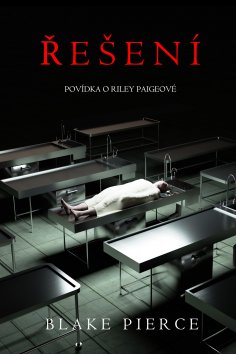eBook: Řešení (Povídka o Riley Paigeové)