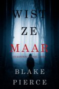 eBook: Wist Ze Maar (Een Kate Wise Mysterie — Boek 1)