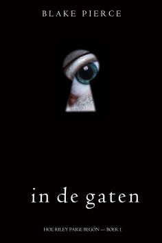 eBook: In de gaten (Hoe Riley Paige begon — Boek 1)