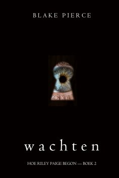 eBook: Wachten (Hoe Riley Paige begon — Boek 2)