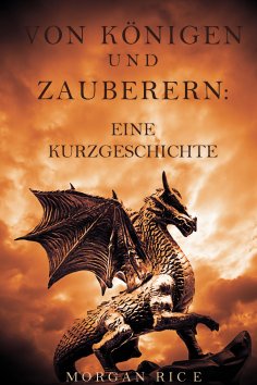 eBook: Von Königen und Zauberern: Eine Kurzgeschichte