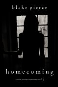 eBook: Homecoming (A Chloe Fine Psychological Suspense Mystery—Book 5)